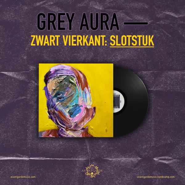 Grey Aura - Zwart Vierkant: Slotstuk | Post Black Metal LP