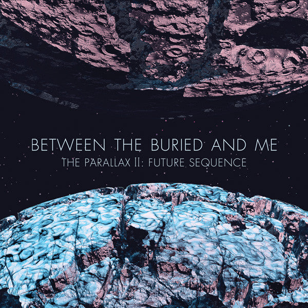 Between the Buried and Me (BTBAM) - 'The Parallax II: Future Sequence' - Double LP Limited to 500 - Blastbeats Vinyl