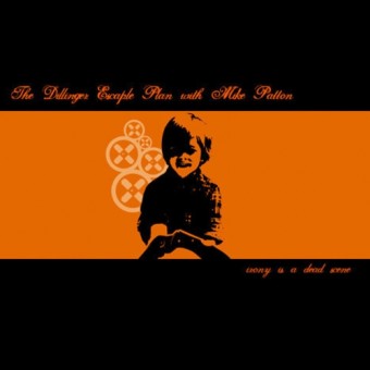 The Dillinger Escape Plan - Irony is a Dead Scene - LP - Blastbeats Vinyl